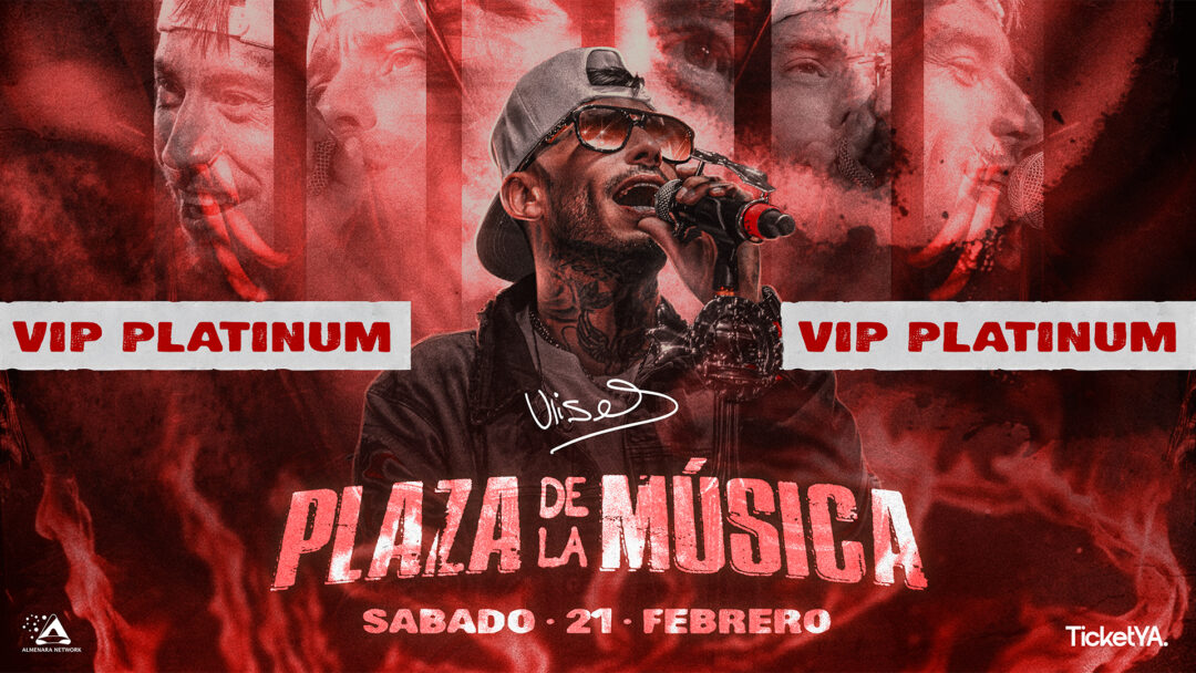 ENTRADAS VIP PLATINUM – 21/02 PLAZA DE LA MÚSICA