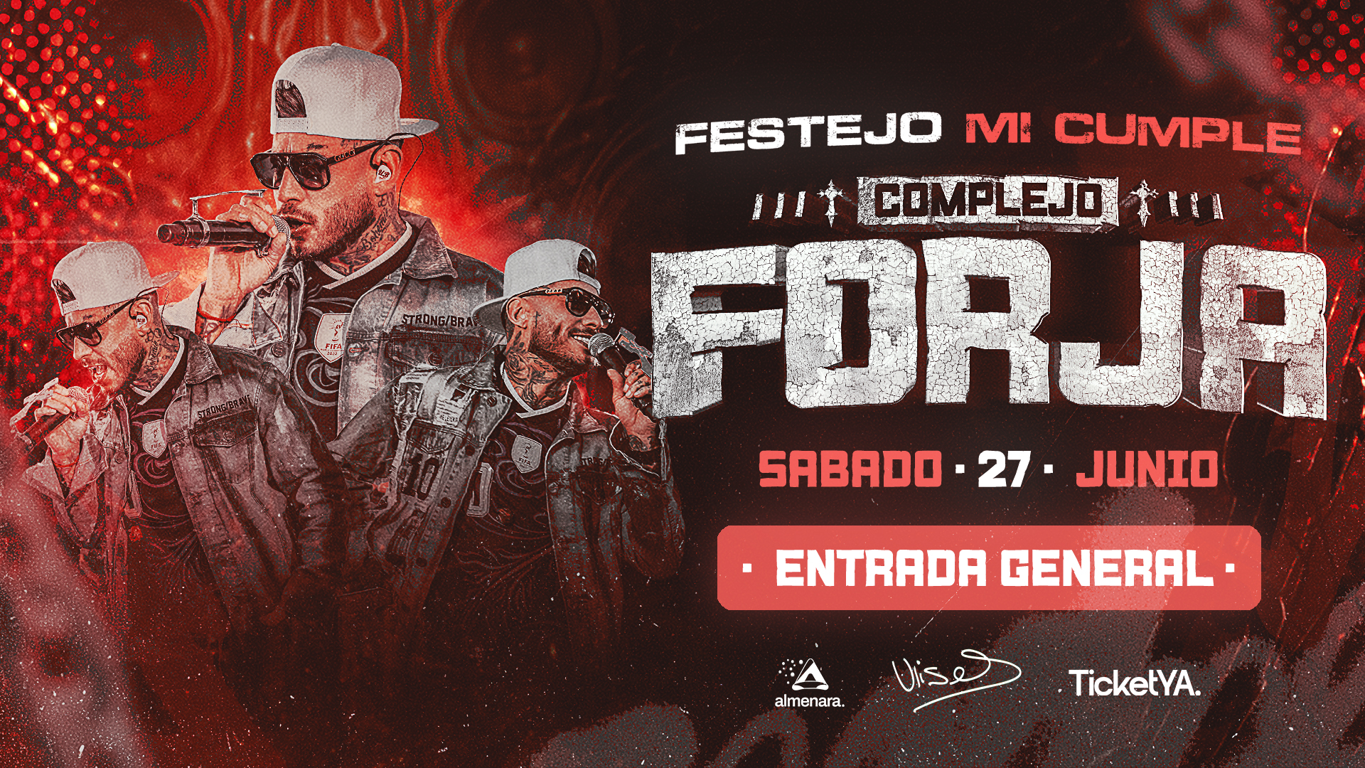 ENTRADAS GENERALES – 27/06 COMPLEJO FORJA – EARLY