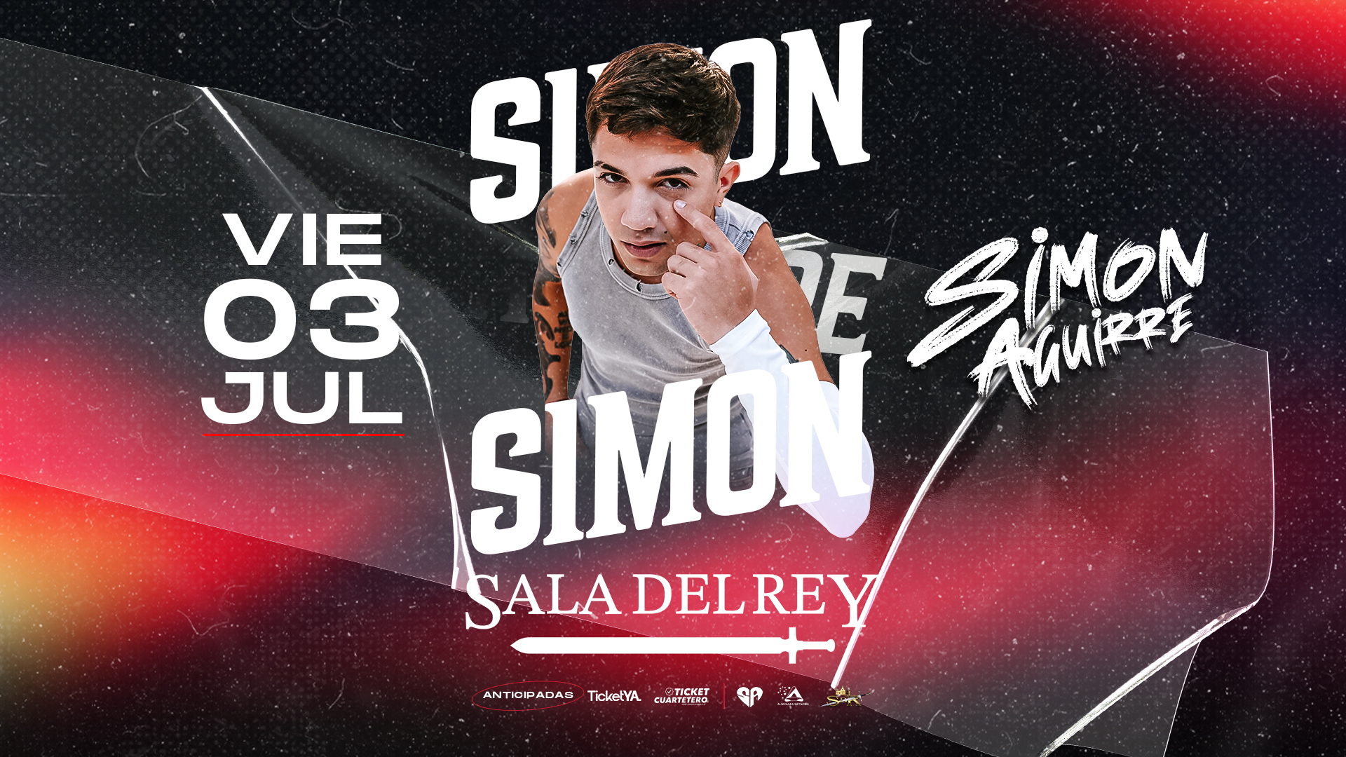 SIMON AGUIRRE – 03/07 – ¡SALA DEL REY!