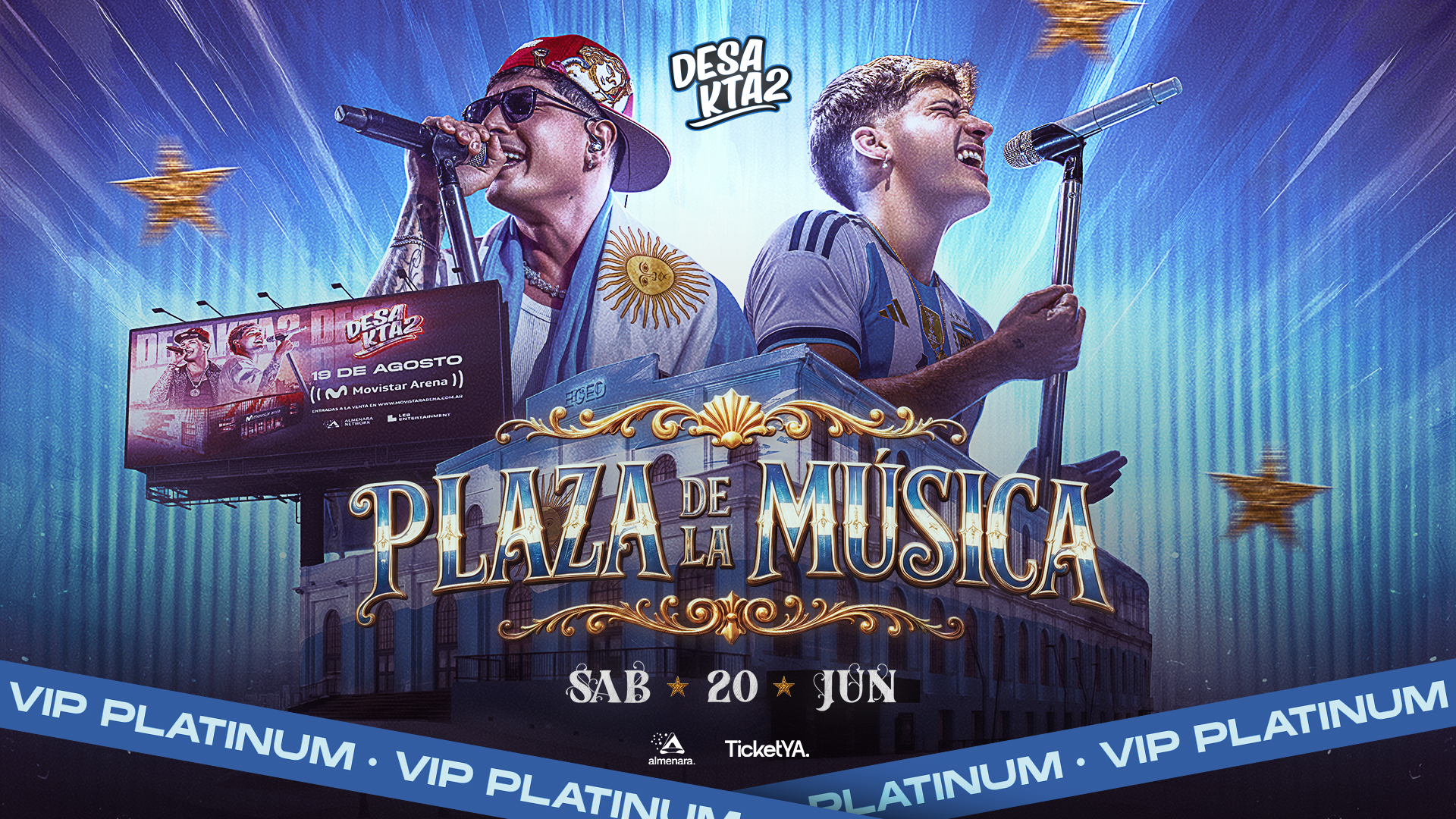 ENTRADAS VIP PLATINUM – 20/06 PLAZA DE LA MÚSICA