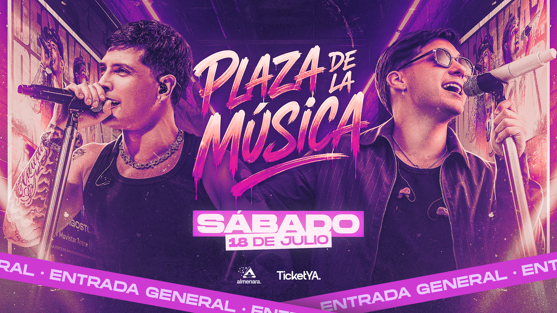 ENTRADAS GENERALES – 18/07 PLAZA DE LA MUSICA – ÚLTIMA CHANCE