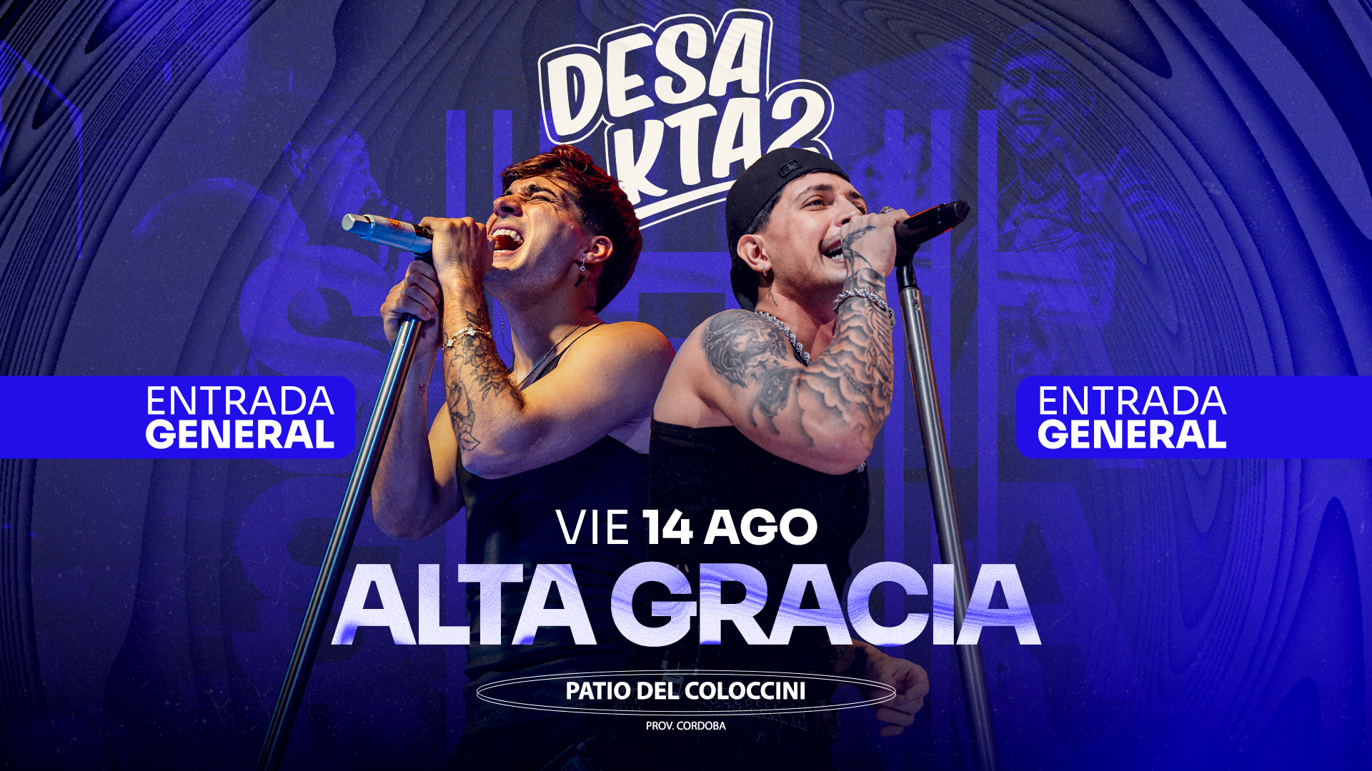 ENTRADAS GENERALES – 14/08 PATIO COLOCCINI – ALTA GRACIA