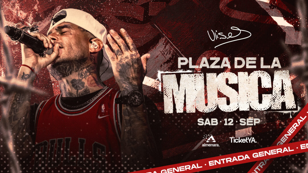 ENTRADAS GENERALES – 12/09 PLAZA DE LA MUSICA – SEGUNDA TANDA