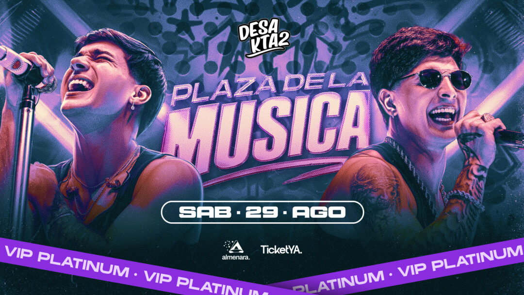 ENTRADAS VIP PLATINUM – 29/08 PLAZA DE LA MUSICA