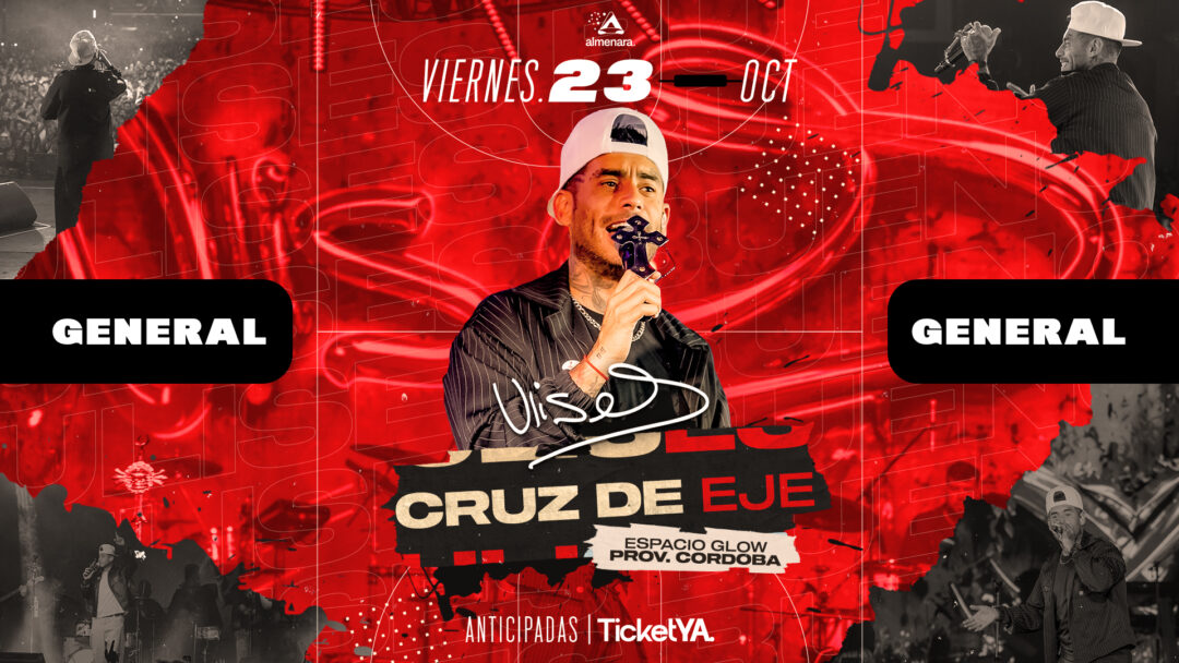 ULISES BUENO – 23/10 – CRUZ DEL EJE – ESPACIO GLOW